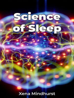 cover image of Science of Sleep